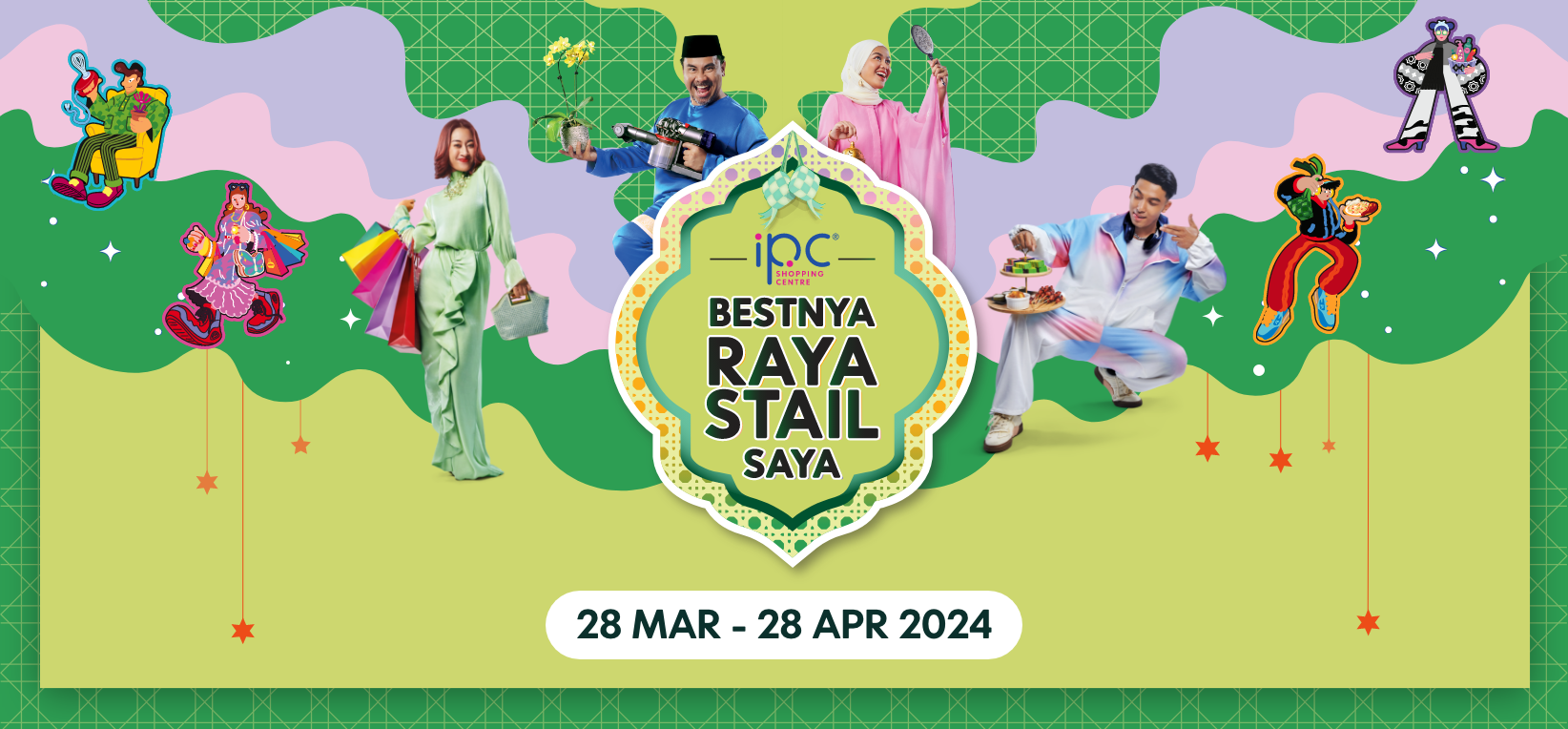 Bestnya Raya Stail Saya | IPC Shopping Centre